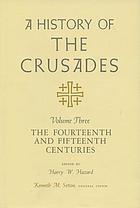A history of the crusades, volume 1 : the first hundred years