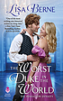 The worst duke in the world [5] by Lisa Berne