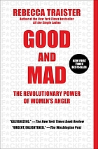 Good and mad : the revolutionary power of women's anger