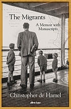 Front cover image for The migrants : a memoir with manuscripts