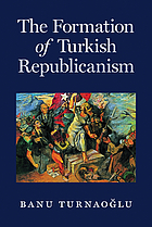 Formation of turkish republicanism.