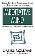 The meditative mind : the varieties of meditative experience