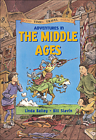 Good Times Travel Agency : adventures in the Middle Ages