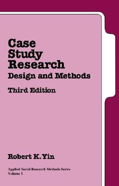 Case study research : design and methods | WorldCat.org