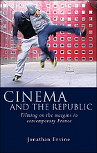 Cinema and the republic : filming on the margins in contemporary France