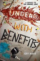 Undead with benefits