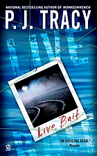 Live bait. (Monkeewrench novel, #2.)
