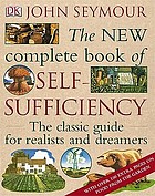 The new complete book of self-sufficiency