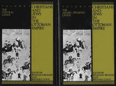 Christians and Jews in the Ottoman empire : the functioning of a plural ...