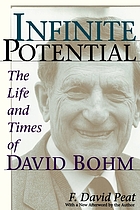 Infinite potential : the life and times of David Bohm