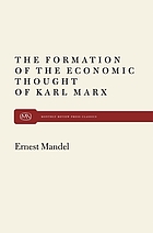 The formation of the economic thought of Karl Marx, 1843 to Capital