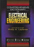 Comprehensive dictionary of electrical engineering