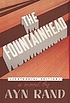 The fountainhead by  Ayn Rand 