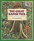 The great Kapok tree : a tale of the Amazon rain... by  Lynne Cherry 