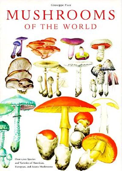 Mushrooms of the world : with 20 photographs and 634 full color ...