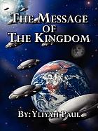 The message of the kingdom is the Yahweh seed