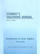 Student's solutions manual : Introduction to linear algebra, fifth ...