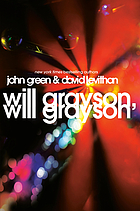 Will Grayson, Will Grayson.