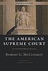 The American Supreme Court Auteur: Robert G McCloskey