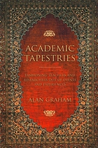 Academic tapestries : fashioning teachers and researchers out of events and experiences