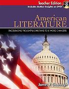 American literature : encouraging thoughtful christians to be world changers