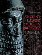 Ancient laws and modern problems : the balance between justice and a legal system