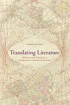 Translating literature practice and theory in a comparative literature context