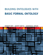 Building ontologies with basic formal ontology