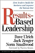 Results-based leadership by  David Ulrich 