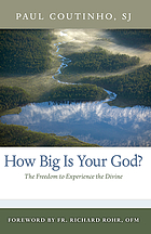 Front cover image for How big is your God? : the freedom to experience the divine