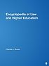 Encyclopedia of Law and Higher Education Auteur: Charles J Russo