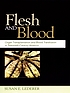 Flesh and blood : organ transplantation and blood... by  Susan E Lederer 