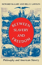 Between slavery and freedom : philosophy and American slavery