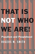 That is not who we are! : populism and peoplehood