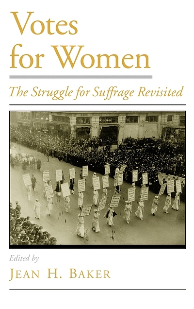 Votes for women : the struggle for suffrage revisited | WorldCat.org