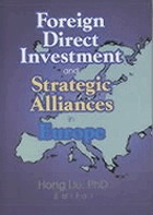Foreign direct investment and strategic alliances in Europe