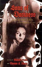 Sons of darkness : tales of men, blood, and immortality