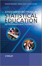 Assessment Methods in Statistical Education An International Perspective