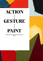 Action/gesture/paint : women artists and global abstraction 1940-70