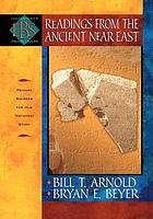 Readings from the ancient Near East : primary sources for Old Testament study
