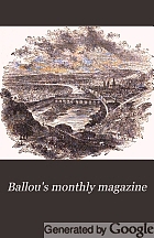 Ballou's monthly magazine.