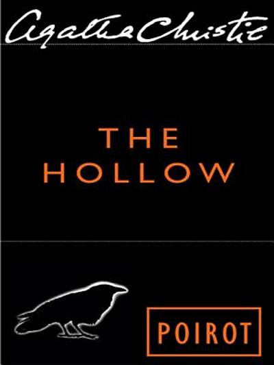 The hollow : a Hercule Poirot mystery | WorldCat.org