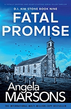 Fatal Promise : A totally gripping and heart-stopping serial killer thriller.