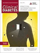 Clinical diabetes : a publication of the American Diabetes Association.