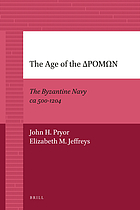 The Age of the ????O? The Byzantine Navy ca 500-1204