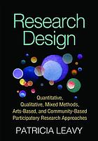 Research Design : quantitative, qualitative, mixed methods, arts-based, and community-based participatory research approaches