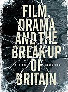 Film, drama and the break-up of Britain