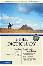 The New international Bible dictionary : based on the NIV