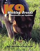 K9 working breeds : characteristics and capabilities