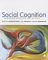 Social cognition : an integrated approach. Auteur: Martha Augoustinos